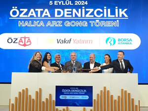 Borsa İstanbul'da gong Özata Denizcilik için çaldı