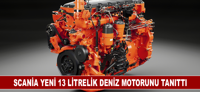 Scania yeni 13 litrelik deniz motorunu tanıttı