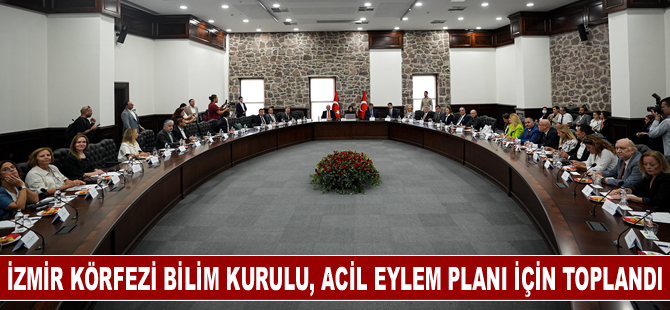 İzmir Körfezi Bilim Kurulu, a​​cil eylem planı için toplandı