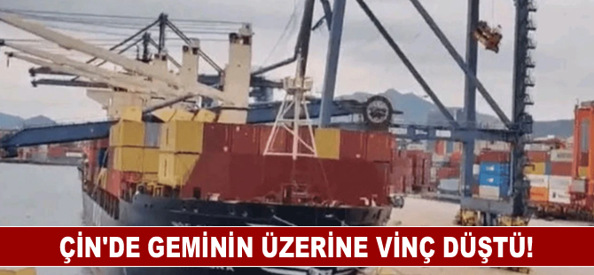 Çin'de geminin üzerine vinç düştü!