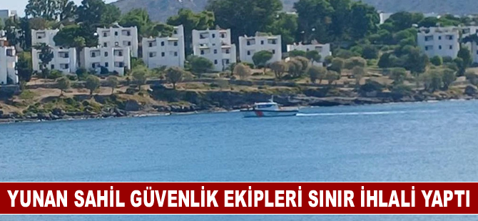 Yunan sahil güvenlik ekipleri sınır ihlali yaptı