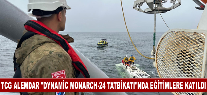 TCG Alemdar "Dynamic Monarch-24 Tatbikatı"nda eğitimlere katıldı