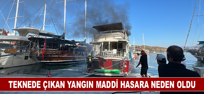 Teknede çıkan yangın maddi hasara neden oldu