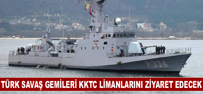 Türk savaş gemileri KKTC limanlarını ziyaret edecek