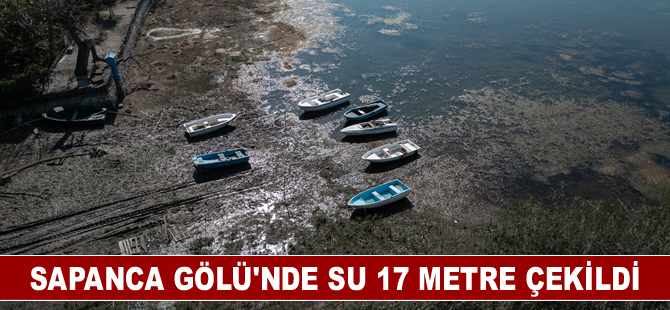 Sapanca Gölü'nde su 17 metre çekildi