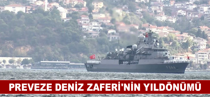 Preveze Deniz Zaferi’nin yıldönümü: TCG Anadolu İstanbul Boğazı’ndan geçiyor