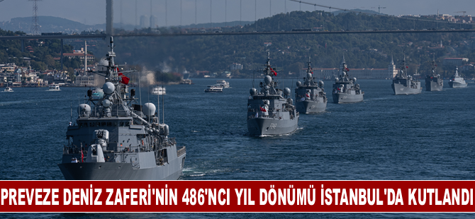 Preveze Deniz Zaferi'nin 486'ncı yıl dönümü İstanbul'da kutlandı