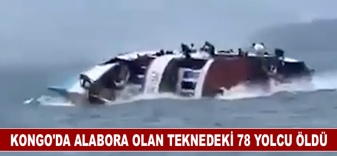 Kongo'da alabora olan teknedeki 78 yolcu öldü