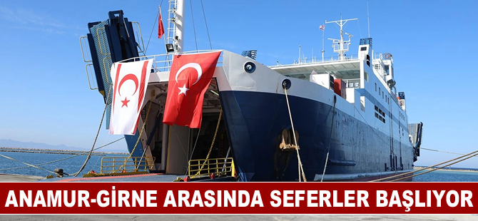 Anamur-Girne arasında Ada 74 gemisiyle seferler başlıyor