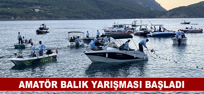 Amatör balık yarışması başladı