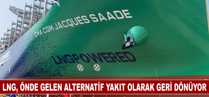 LNG, önde gelen alternatif yakıt olarak geri dönüyor