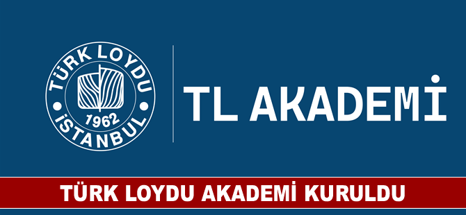 Türk Loydu Akademi kuruldu