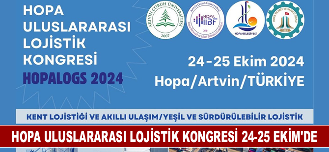 Hopa Uluslararası Lojistik Kongresi 24-25 Ekim’de