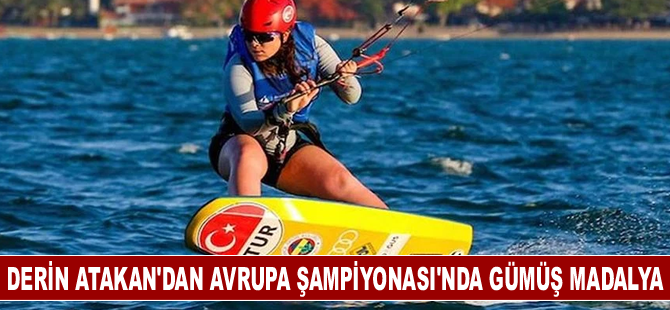 Milli yelkenci Derin Atakan'dan Avrupa Şampiyonası'nda gümüş madalya