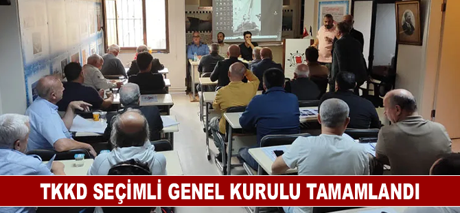 TKKD seçimli genel kurulu tamamlandı