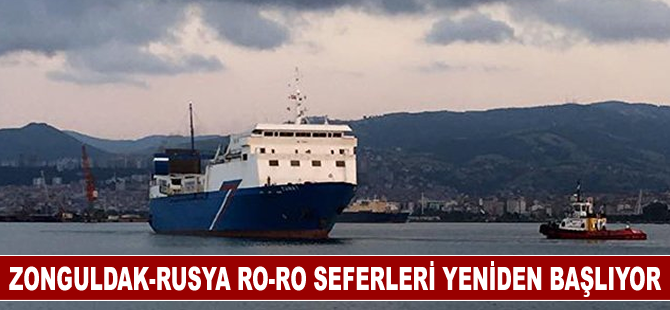 Zonguldak-Rusya RO-RO seferleri yeniden başlıyor