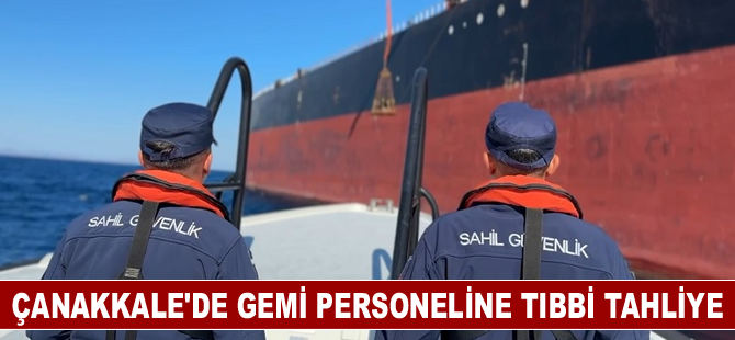 Çanakkale'de gemi personeline tıbbi tahliye