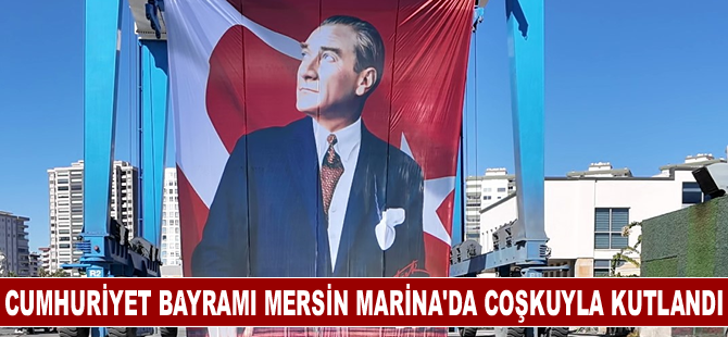 Cumhuriyet Bayramı Mersin Marina’da coşkuyla kutlandı