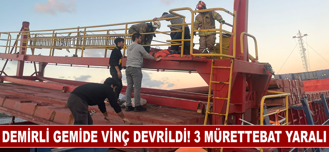 Demirli gemide vinç devrildi! 3 mürettebat yaralı