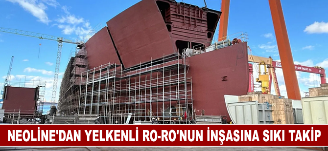 Neoline'dan yelkenli Ro-Ro’nun inşasına sıkı takip