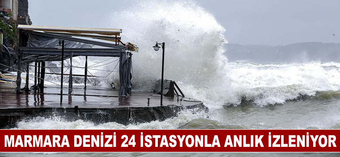 Marmara Denizi 24 istasyonla anlık izleniyor