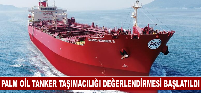 Palm oil tanker taşımacılığı değerlendirmesi başlatıldı