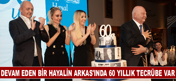 Devam eden bir hayalin Arkas’ında 60 yıllık tecrübe var