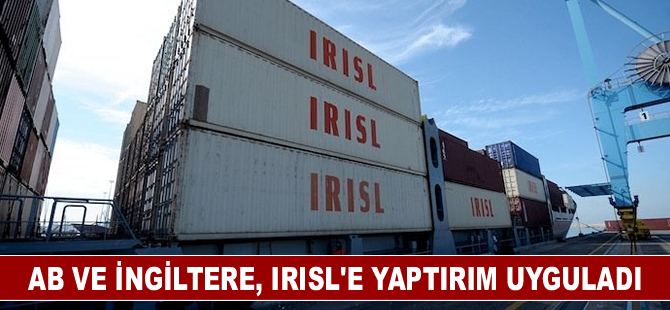 AB ve İngiltere, IRISL'e yaptırım uyguladı