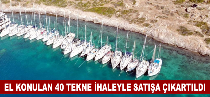 El konulan 40 tekne ihaleyle satışa çıkartıldı