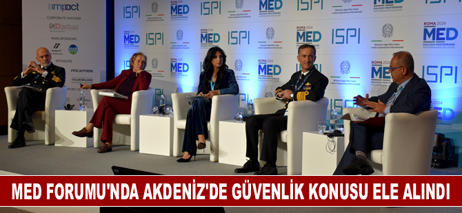 MED Forumu'nda Akdeniz'de güvenlik konusu ele alındı