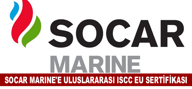 SOCAR Marine’e Uluslararası ISCC EU Sertifikası