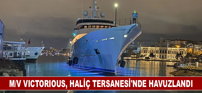 M/V Victorious, Haliç Tersanesi'nde havuzlandı