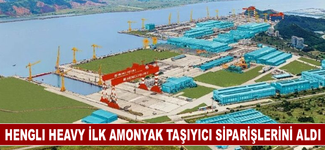 Hengli Heavy ilk amonyak taşıyıcı siparişlerini aldı