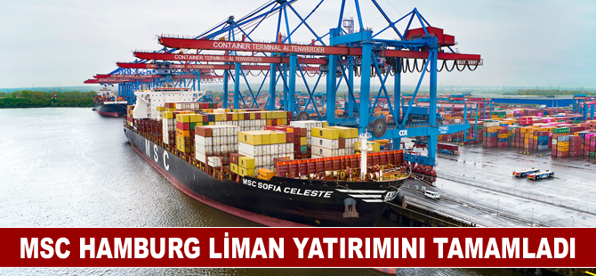 MSC Hamburg liman yatırımını tamamladı