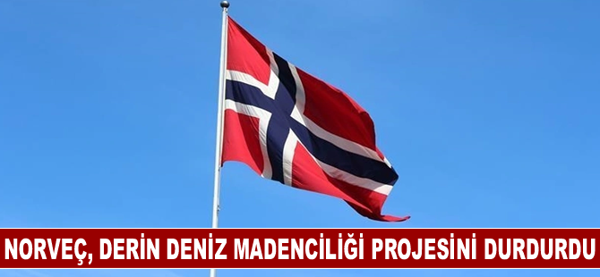 Norveç, derin deniz madenciliği projesini durdurdu