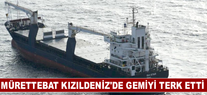 Mürettebat Kızıldeniz'de gemiyi terk etti