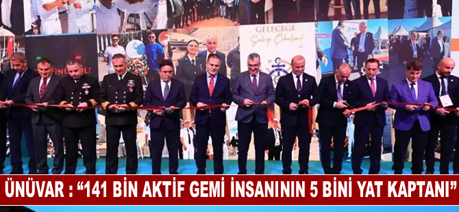 Ünüvar : “141 bin aktif gemi insanının 5 bini yat kaptanı”