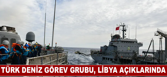 Türk Deniz Görev Grubu, Libya açıklarında