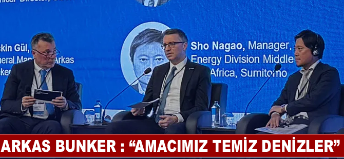 Arkas Bunker : “Amacımız temiz denizler”