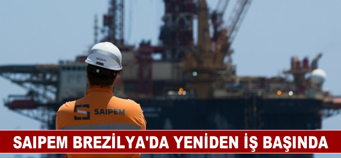 Saipem Brezilya'da yeniden iş başında