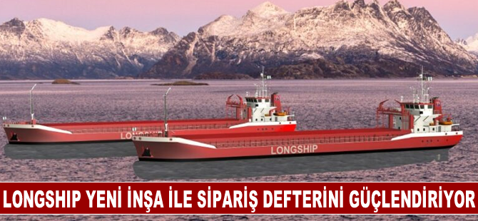 Longship yeni inşa ile sipariş defterini güçlendiriyor