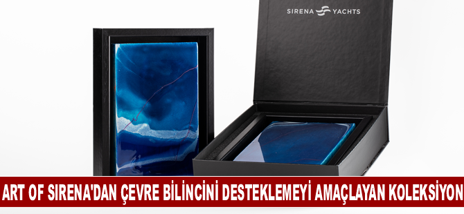 ‘Art of Sirena’dan çevre bilincini desteklemeyi amaçlayan koleksiyon