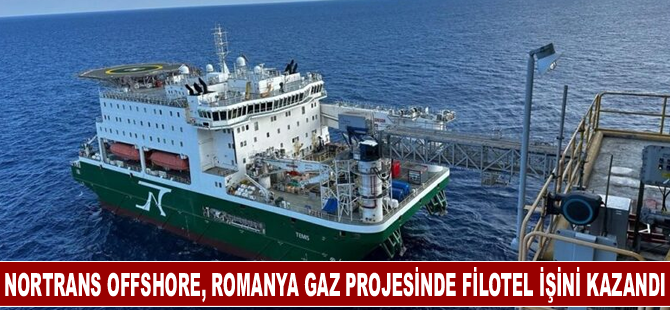 Nortrans Offshore, Romanya gaz projesinde filotel işini kazandı