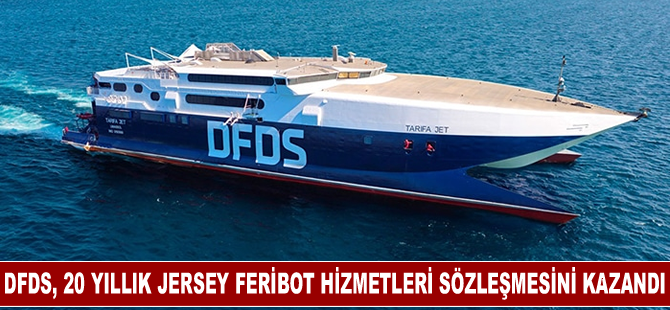 DFDS, 20 yıllık Jersey feribot hizmetleri sözleşmesini kazandı