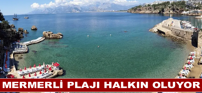 Mermerli plajı halkın oluyor