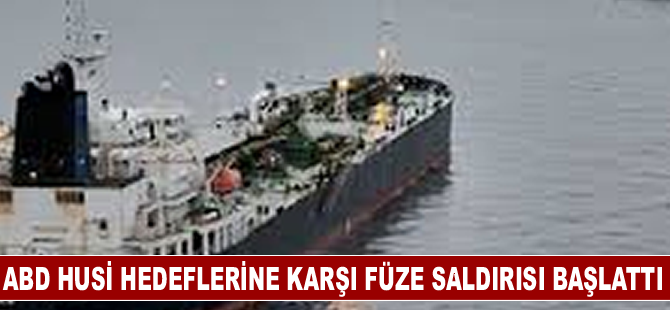 ABD Husi hedeflerine karşı füze saldırısı başlattı