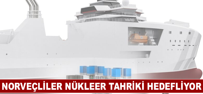 Norveçliler nükleer tahriki hedefliyor