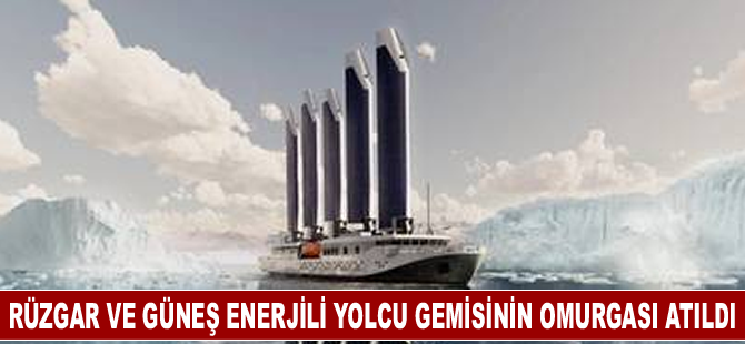 Rüzgar ve Güneş Enerjili Yolcu Gemisinin Omurgası Atıldı