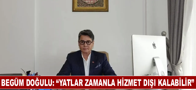 Begüm Doğulu: “yatlar zamanla hizmet dışı kalabilir”