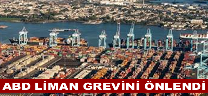 ABD Liman Grevini  Önlendi